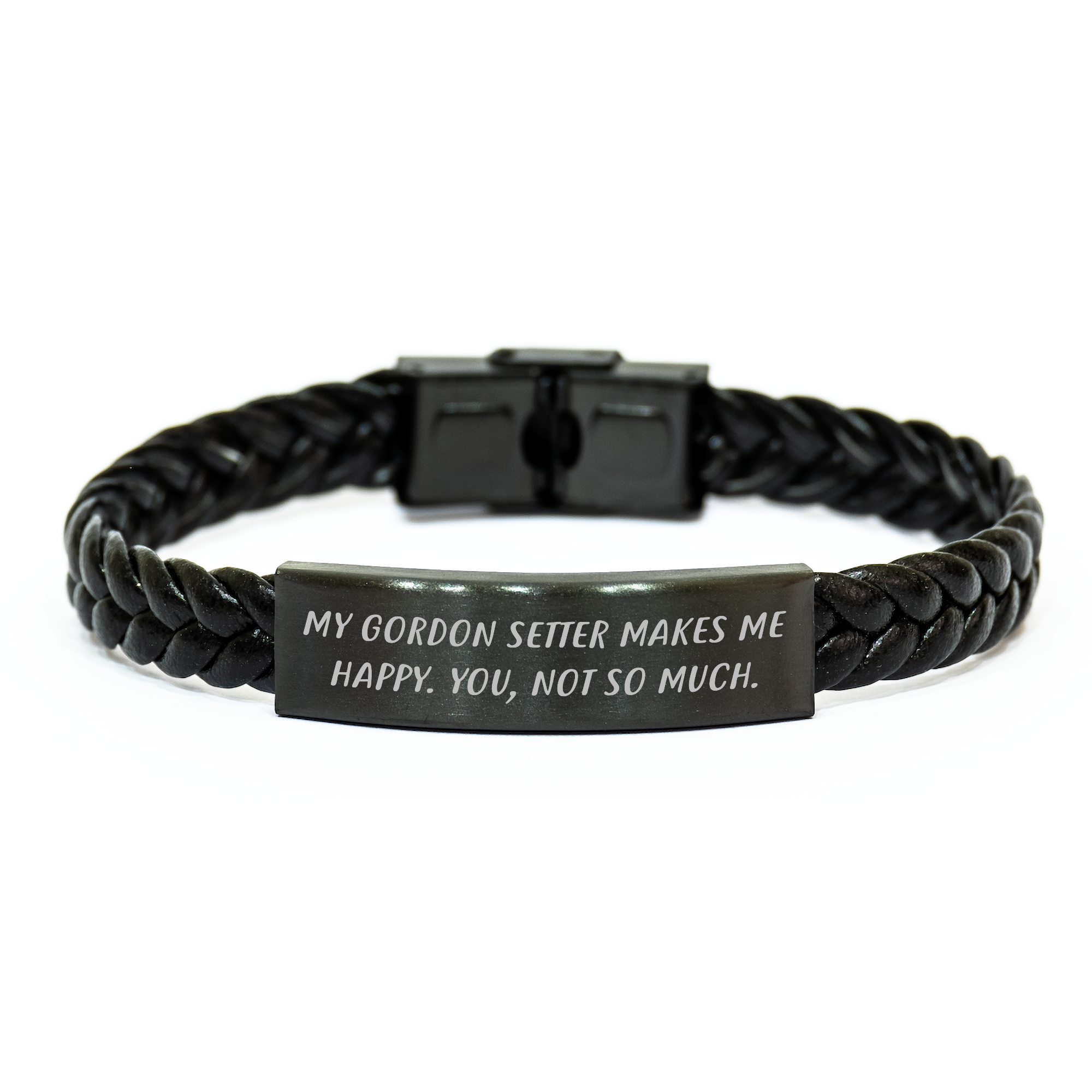 Gordon Setter Dog Lovers Funny Leather Bracelet Gifts from Friends for Father's Day with Quote 'My Gordon Setter Makes Me Happy. You, Not So Much.' - Image 1
