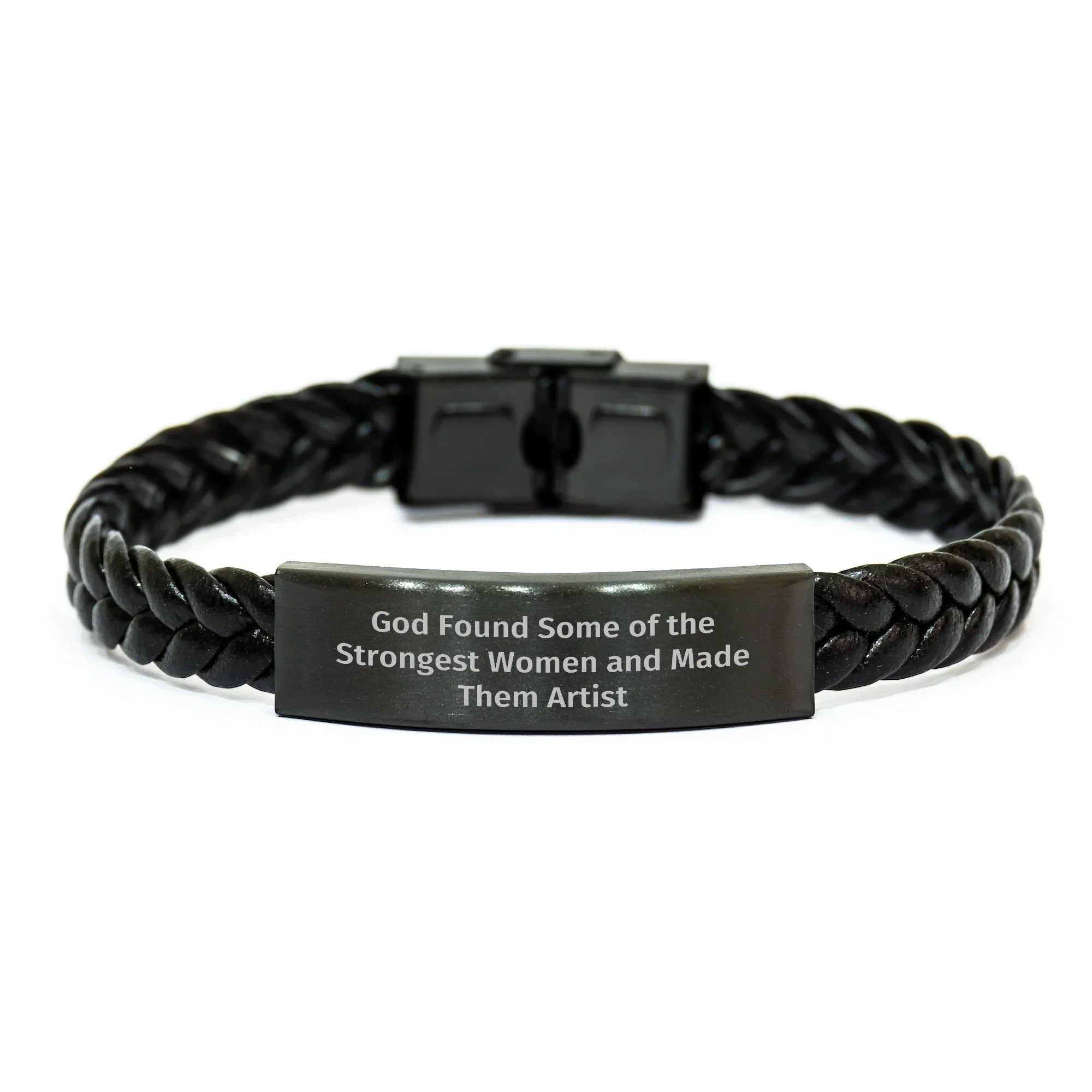Inspiring Artist Gifts from Friends for Graduation, God Found Some Of The Strongest Women And Made Them Artist Quote Interlaced Leather Bracelet