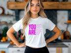 Inspirational Quote T-Shirt for Daughters,Women – You Are Enough, Brave & Loved – Motivational Unisex Tee