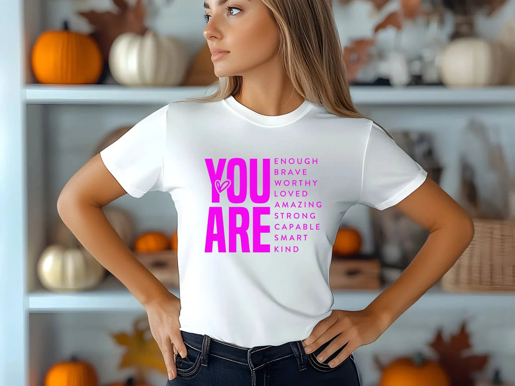 Inspirational Quote T-Shirt for Daughters,Women – You Are Enough, Brave & Loved – Motivational Unisex Tee