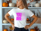 Inspirational Quote T-Shirt for Daughters,Women – You Are Enough, Brave & Loved – Motivational Unisex Tee