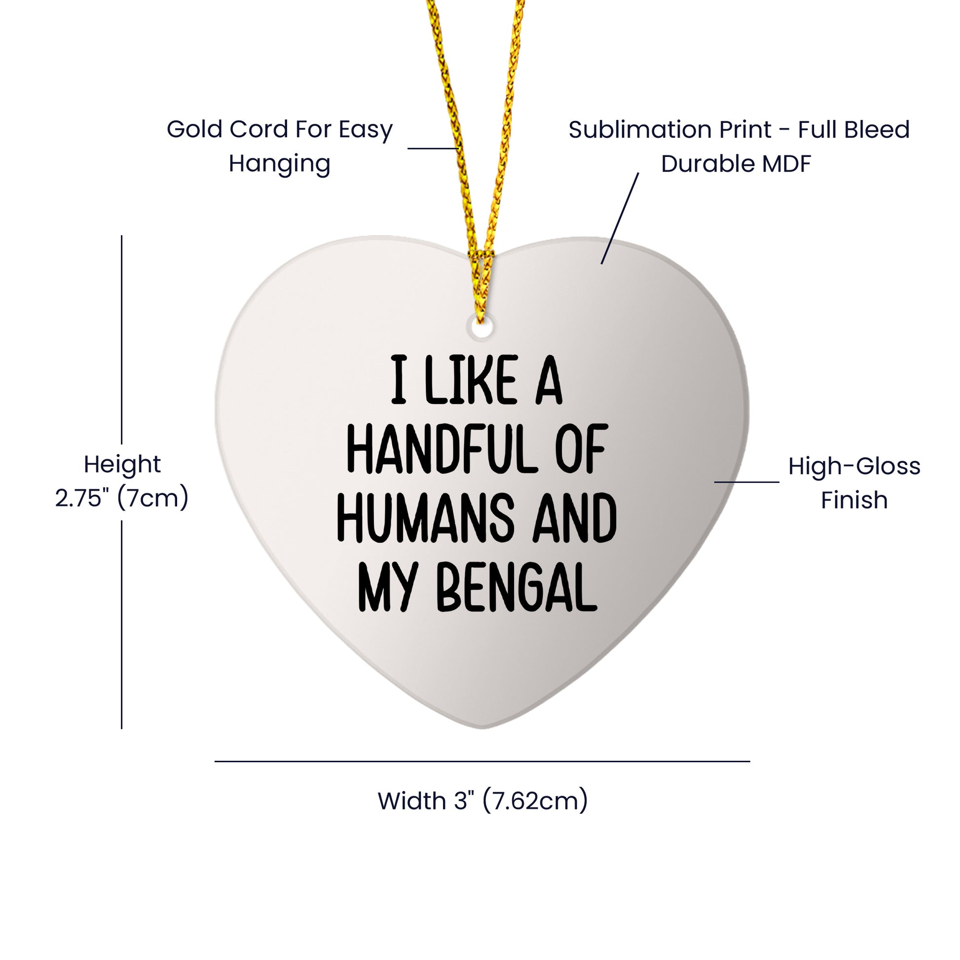 Bengal Cat Heart Ornament I Like A Handful Of Humans And My Bengal Funny Christmas Unique Gift Ideas for Friends and Family