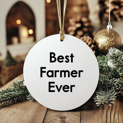 Best Farmer Ever Gifts from Friends, Circle Ornament, Christmas Unique Gifts for Men, Women, Family, or Coworkers