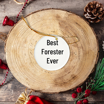 Best Forester Gifts Ever, Funny Forester Circle Ornament, Christmas Unique Gifts from Men to Friends