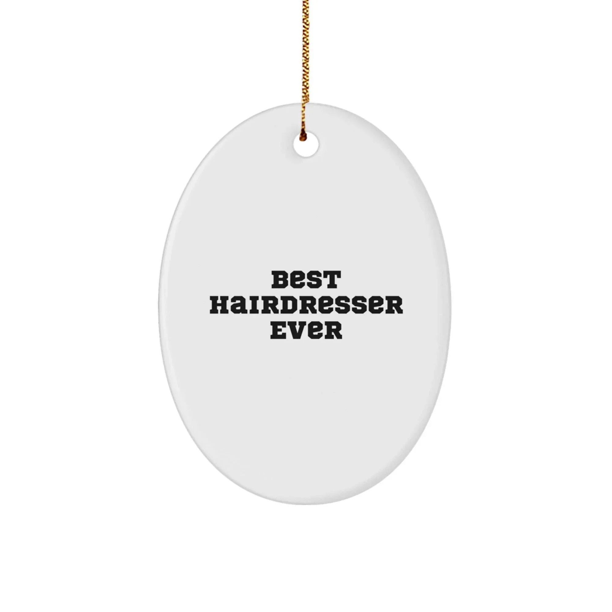 Best Hairdresser Ever Oval Christmas Tree Ornament