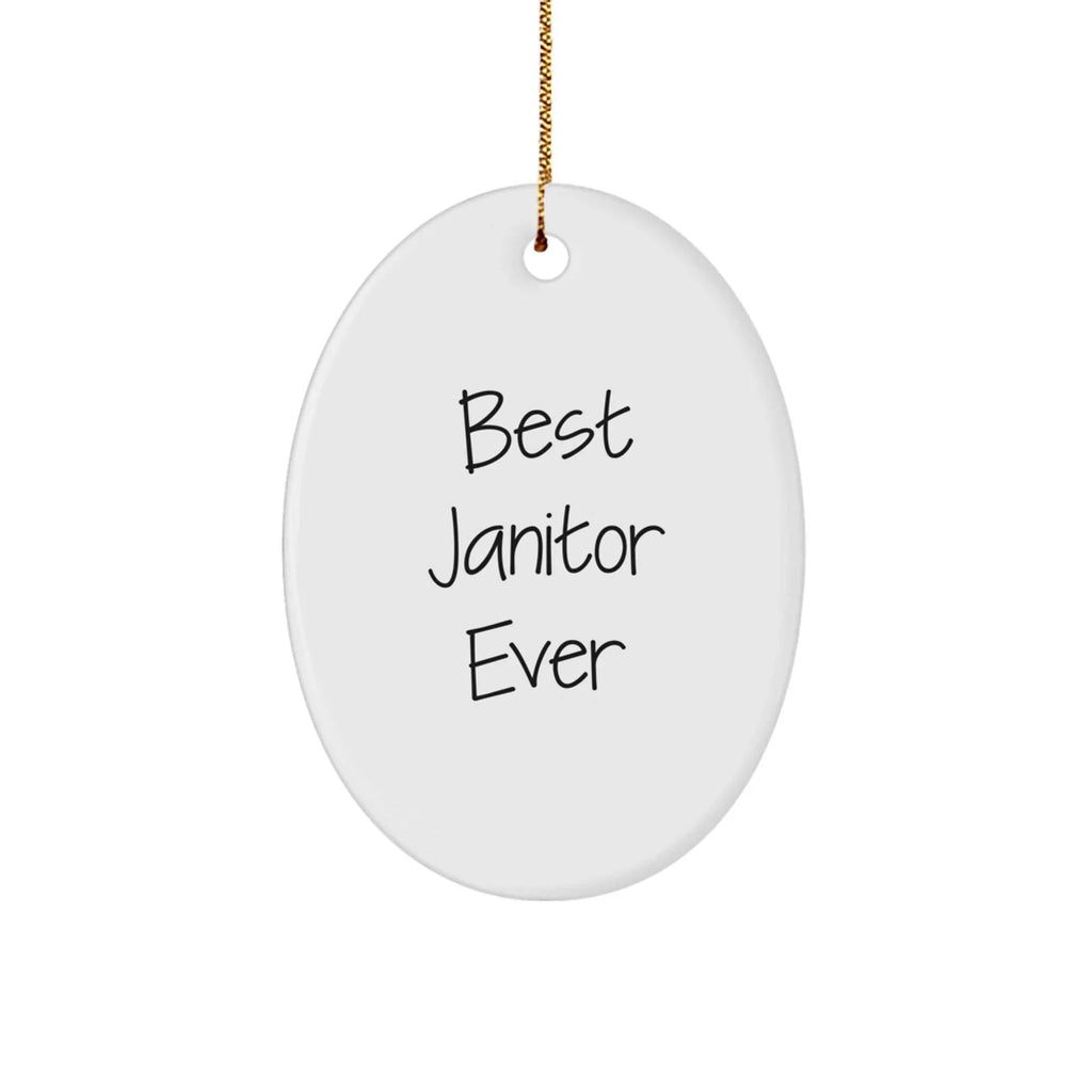 Best Janitor Ever Funny Oval Ornament Gifts from Friends to Janitor for Christmas