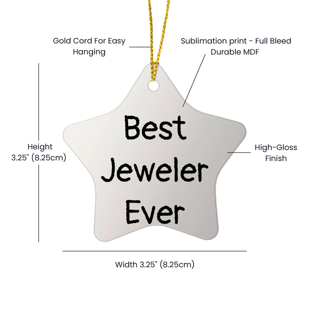 Best Jeweler Ever Star Ornament Gifts from Family to Friends, Christmas Unique Jeweler Gifts