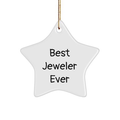 Best Jeweler Ever Star Ornament Gifts from Family to Friends, Christmas Unique Jeweler Gifts