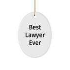 Best Lawyer Ever Oval Ornament, Gifts from Family to Lawyer, Funny Quote, White Oval Shape, Perfect for Christmas