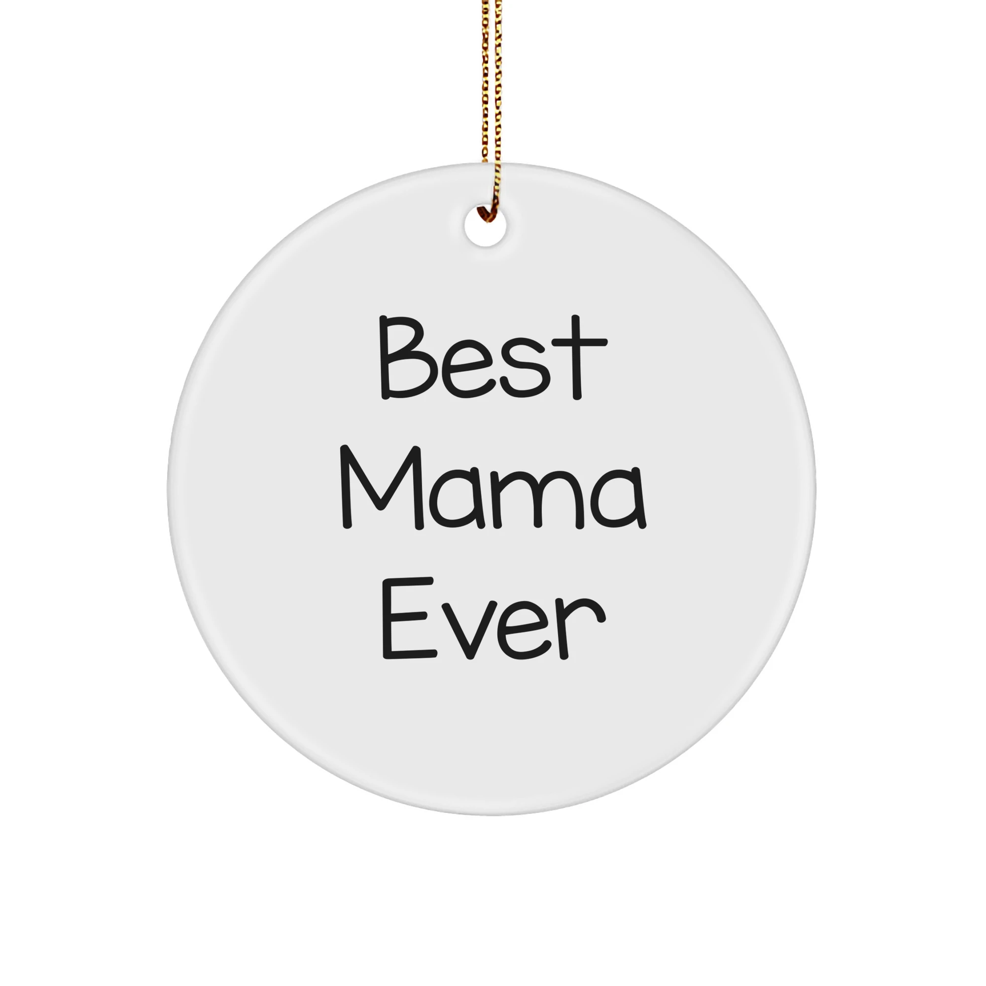 Best Mama Ever Circle Ornament Gifts from Family for Mama's Christmas