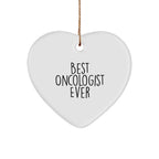 Best Oncologist Ever - Inspirational Heart Christmas Ornament Gifts