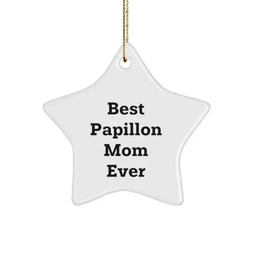 Best Papillon Mom Ever Star Ornament, White, 3.25'' Tall, Papillon Dog Gifts for Christmas
