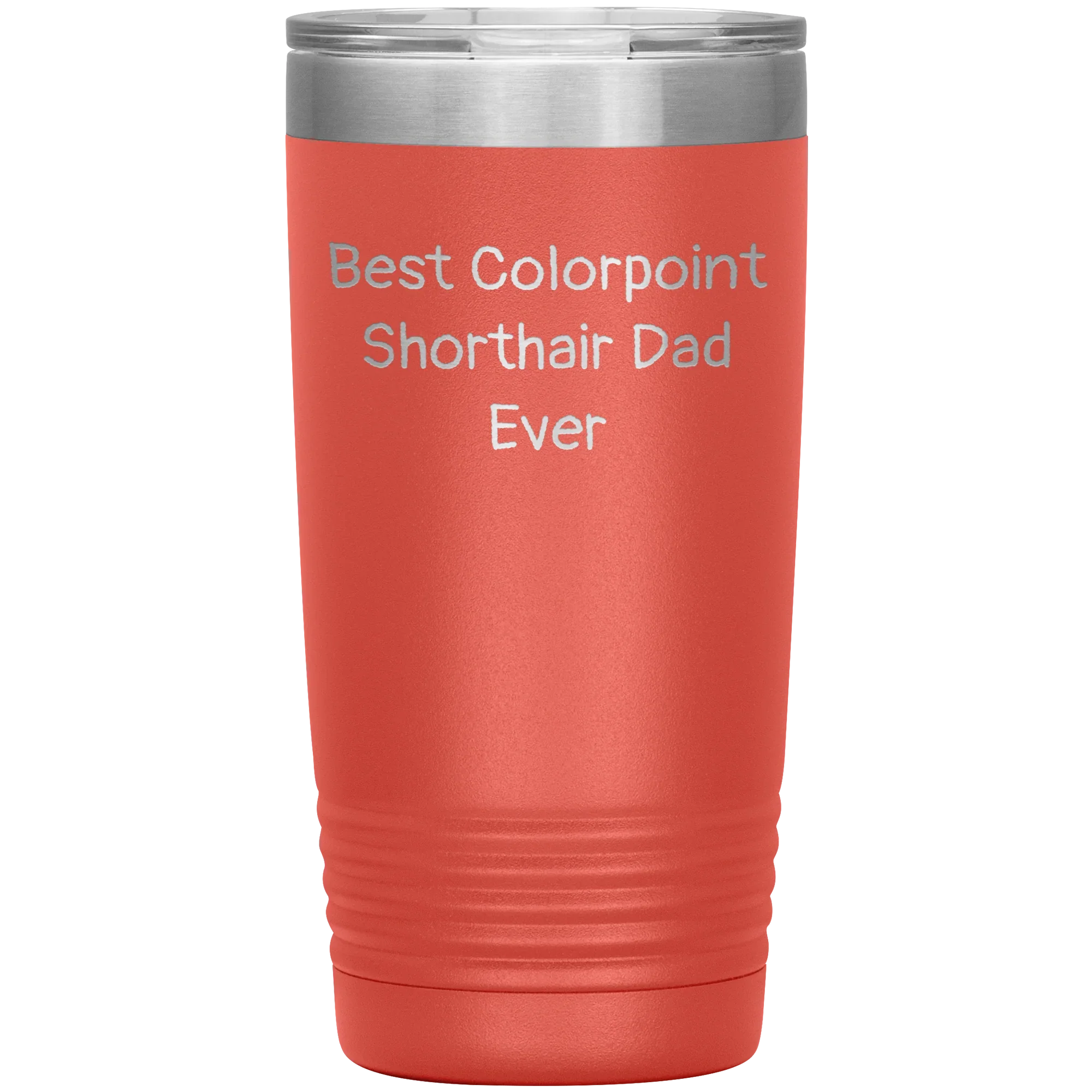 Best Colorpoint Shorthair Dad Ever - 20oz & 30oz Black Stainless Steel Insulated Tumbler - Vacuum Sealed Travel Mug with Lid - Funny Gift for Cat Dads, Pet Lovers