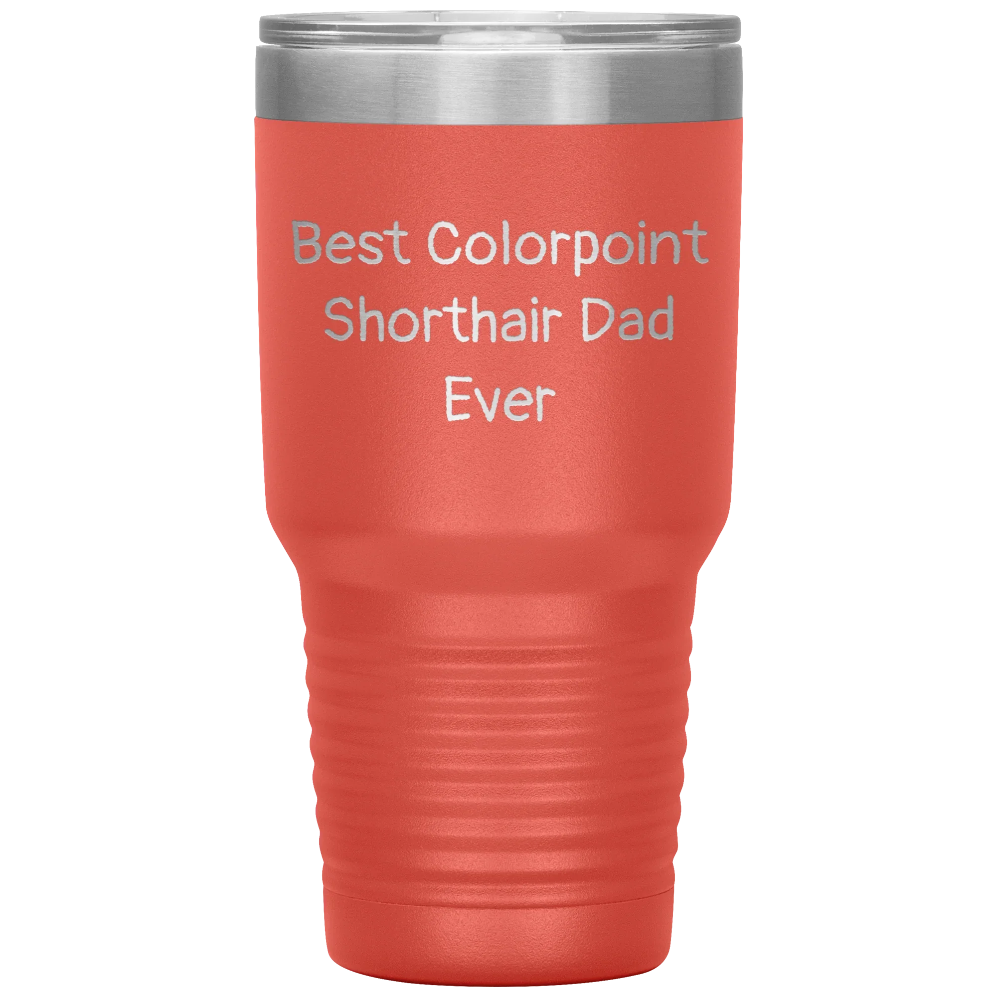Best Colorpoint Shorthair Dad Ever - 20oz & 30oz Black Stainless Steel Insulated Tumbler - Vacuum Sealed Travel Mug with Lid - Funny Gift for Cat Dads, Pet Lovers,