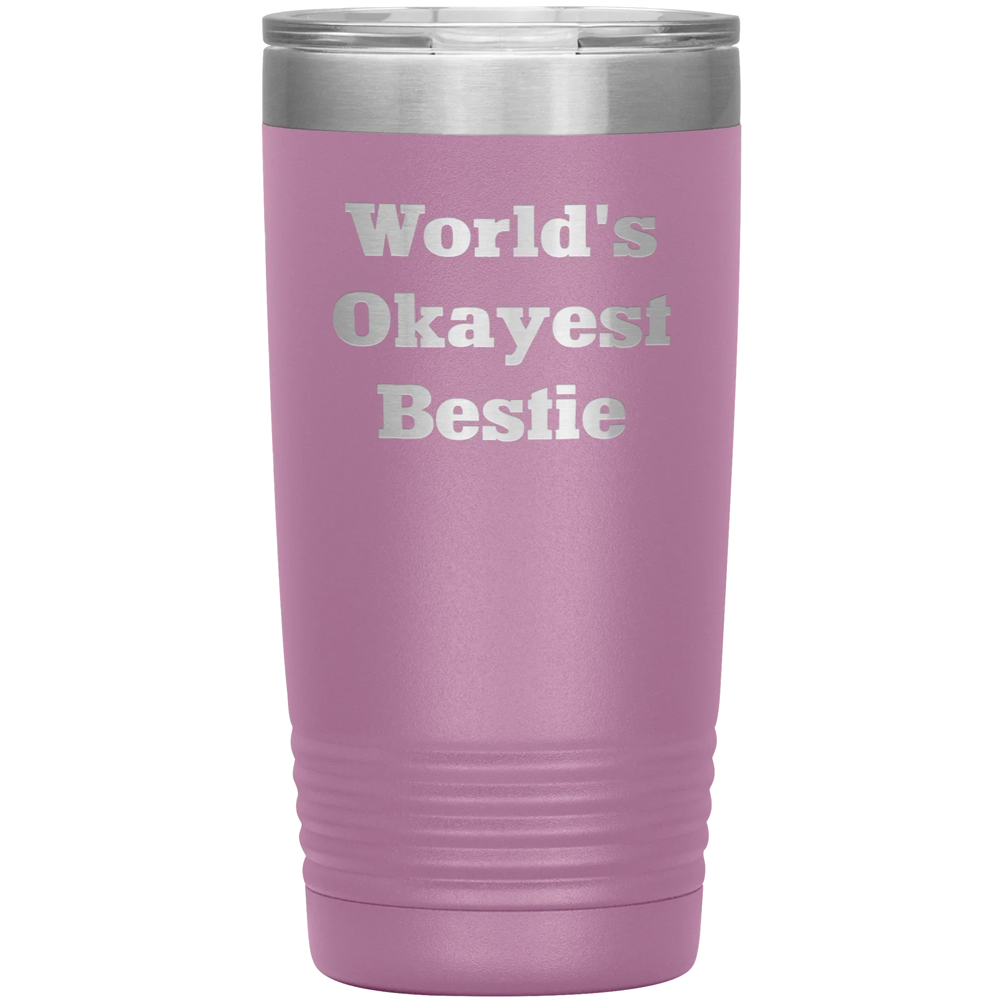 Best Friend Gift - World's Okayest Bestie - Funny Laser Engraved Insulated Stainless Steel Tumbler with Lid – Double Wall Travel Mug – Hilarious Gift for Birthday, Christmas, or Just Because