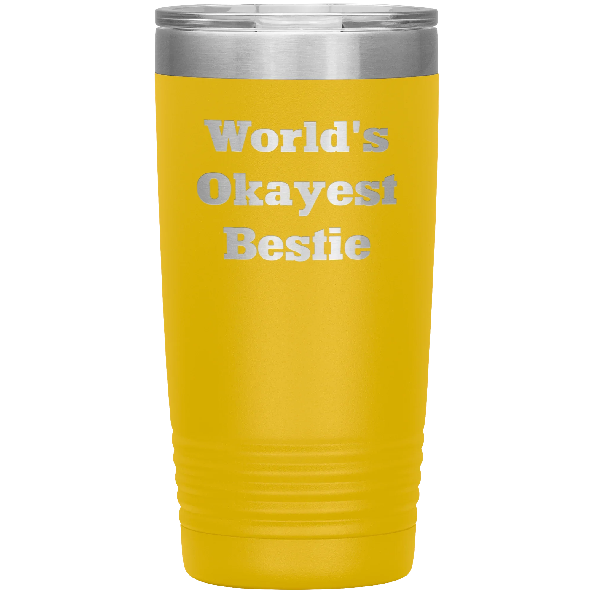 Best Friend Gift - World's Okayest Bestie - Funny Laser Engraved Insulated Stainless Steel Tumbler with Lid – Double Wall Travel Mug – Hilarious Gift for Birthday, Christmas, or Just Because