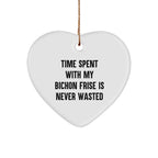 Bichon Frise Dog Gifts, Heart Ornament Christmas Gifts 'Time Spent With My Bichon Frise Is Never Wasted'