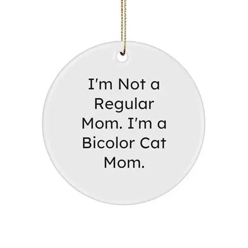 Bicolor Cat Mom Christmas Circle Ornament Gifts from Friends to Family