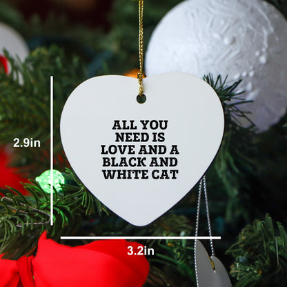 Black and White Cat Lovers Gifts from Family, Heart Ornament with Funny Quote, Unique Christmas Ornaments for Black and White Cat Enthusiasts, Gifts for Him or Her