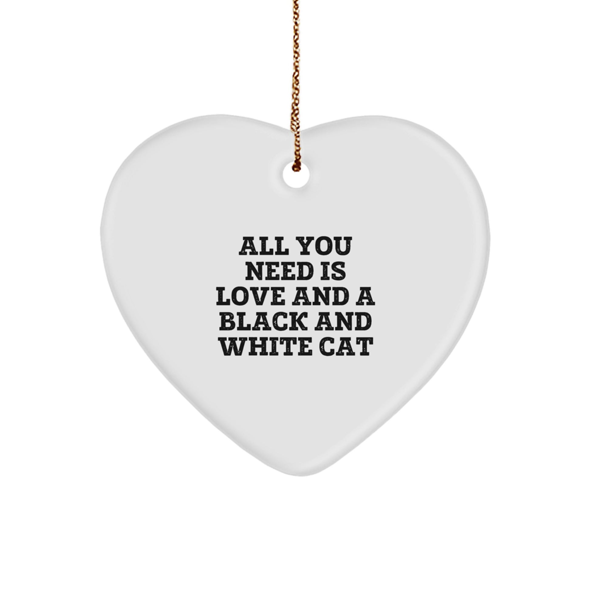 Black and White Cat Lovers Gifts from Family, Heart Ornament with Funny Quote, Unique Christmas Ornaments for Black and White Cat Enthusiasts, Gifts for Him or Her