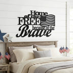 Home of the Free Because of the Brave Metal Wall Art – Patriotic American Flag Sign – Handmade Steel Indoor/Outdoor Décor