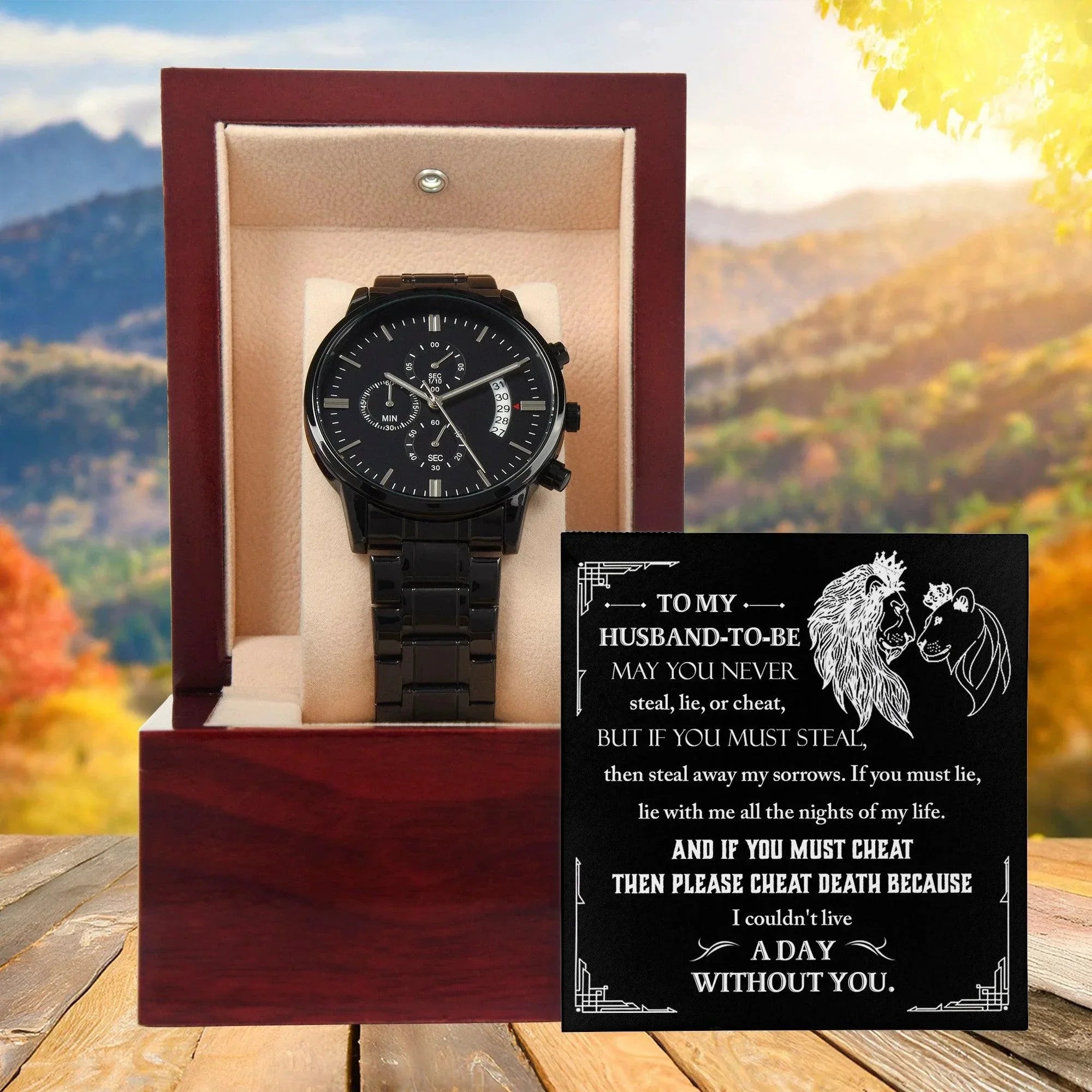Husband-To-Be - I Can't Live a Day without You Black Chronograph Watch Wedding Day Gift
