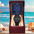 Bonus Dad Gift - You Have Made My Life Better - Black Chronograph Watch