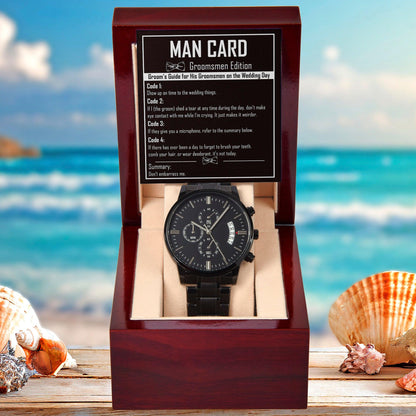 Groomsman Proposal Wedding Day Gift - Man Card - Black Chronograph Watch - Mallard Moon Gift Shop