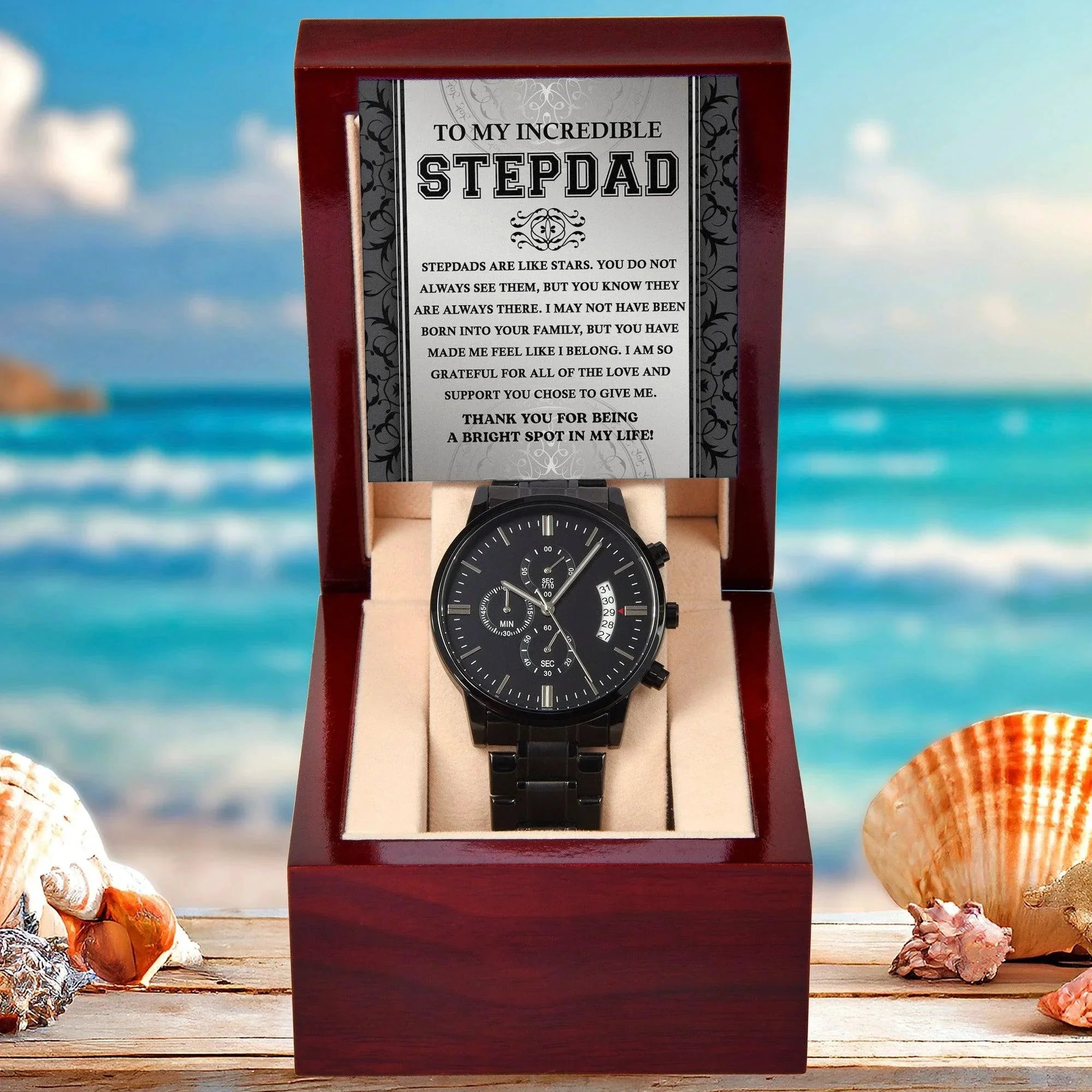 To My Incredible Stepdad You Are A Bright Spot in My Life Black Chronograph Watch