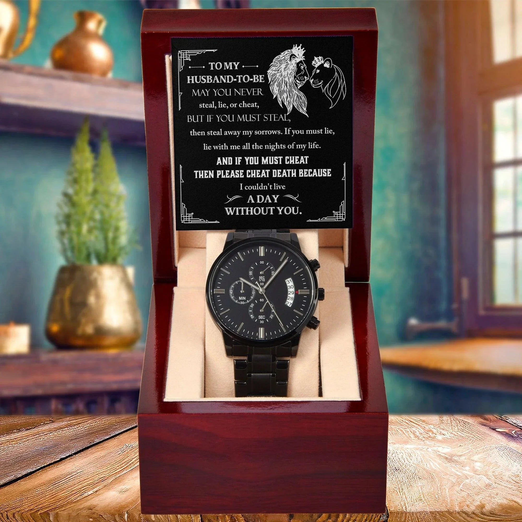 Husband-To-Be - I Can't Live a Day without You Black Chronograph Watch Wedding Day Gift