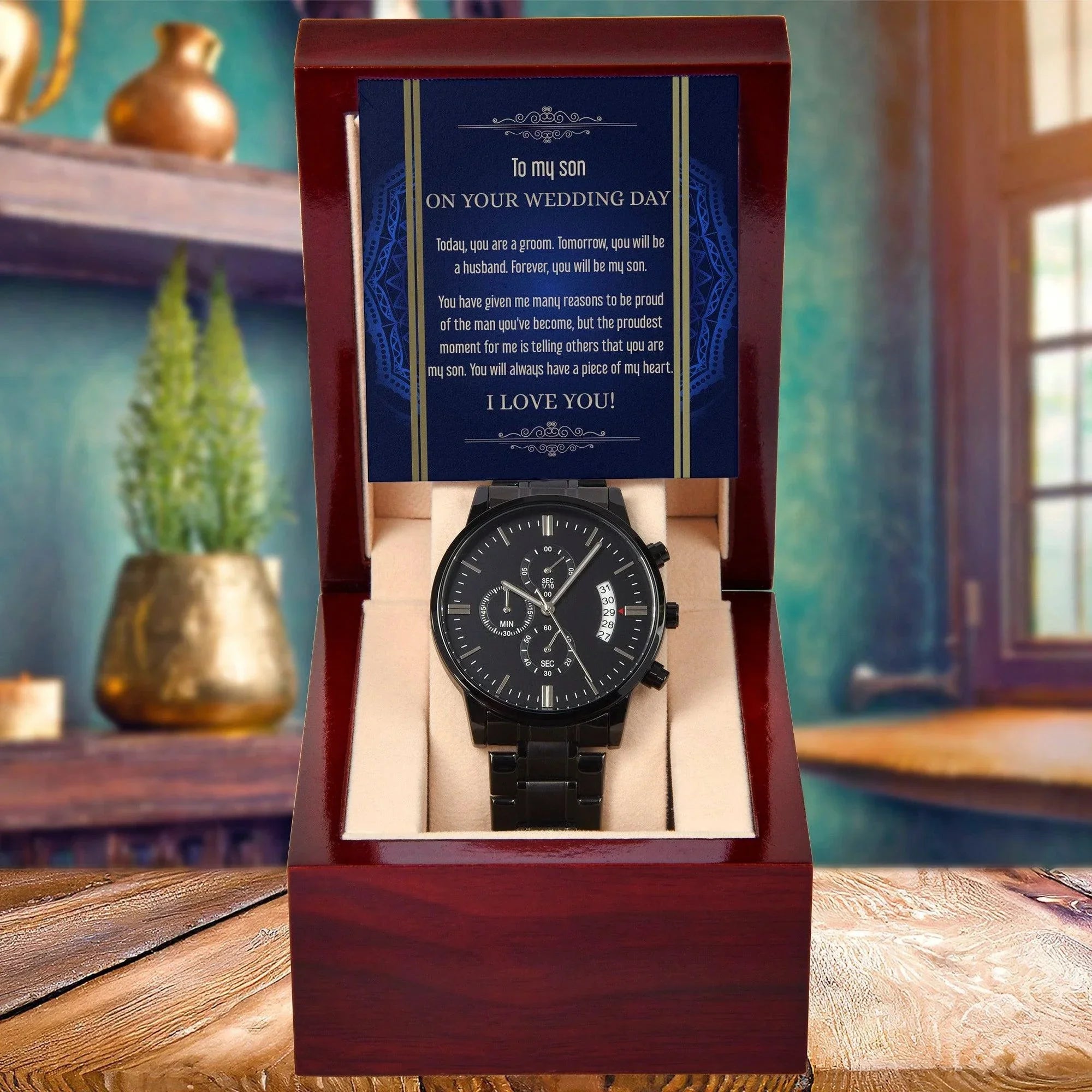 Son Wedding Day Gift You Will Always Have my Heart Black Chronograph Watch