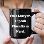 Funny Lawyer Mug -'I'm A Lawyer. I Speak Fluently In genius.' Black Coffee Mug - Mallard Moon