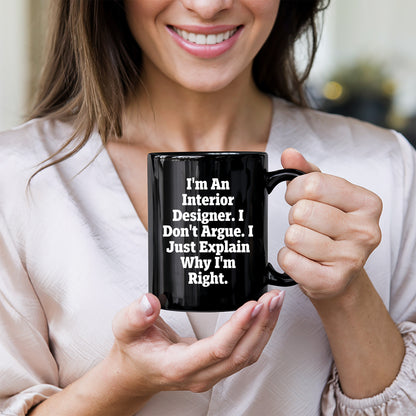Funny Interior Designer Quotes Black Coffee Mugs Gifts from Friends and Family for Interior Designers Christmas Unique
