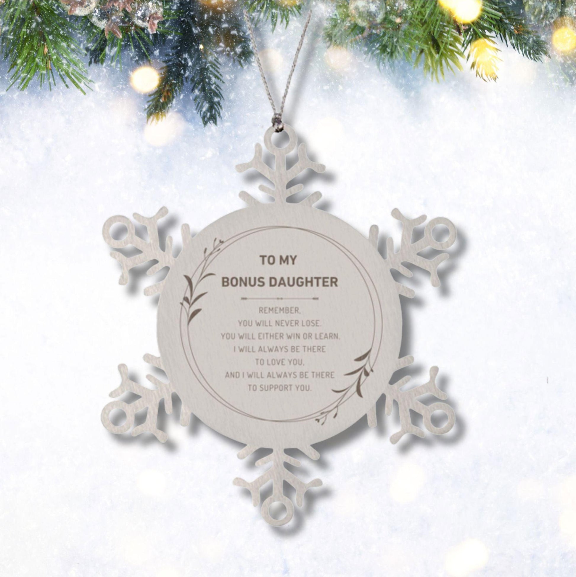 Bonus Daughter Ornament Gifts, To My Bonus Daughter Remember, you will never lose. You will either WIN or LEARN, Keepsake Snowflake Ornament For Bonus Daughter, Birthday Christmas Gifts Ideas For Bonus Daughter X-mas Gifts