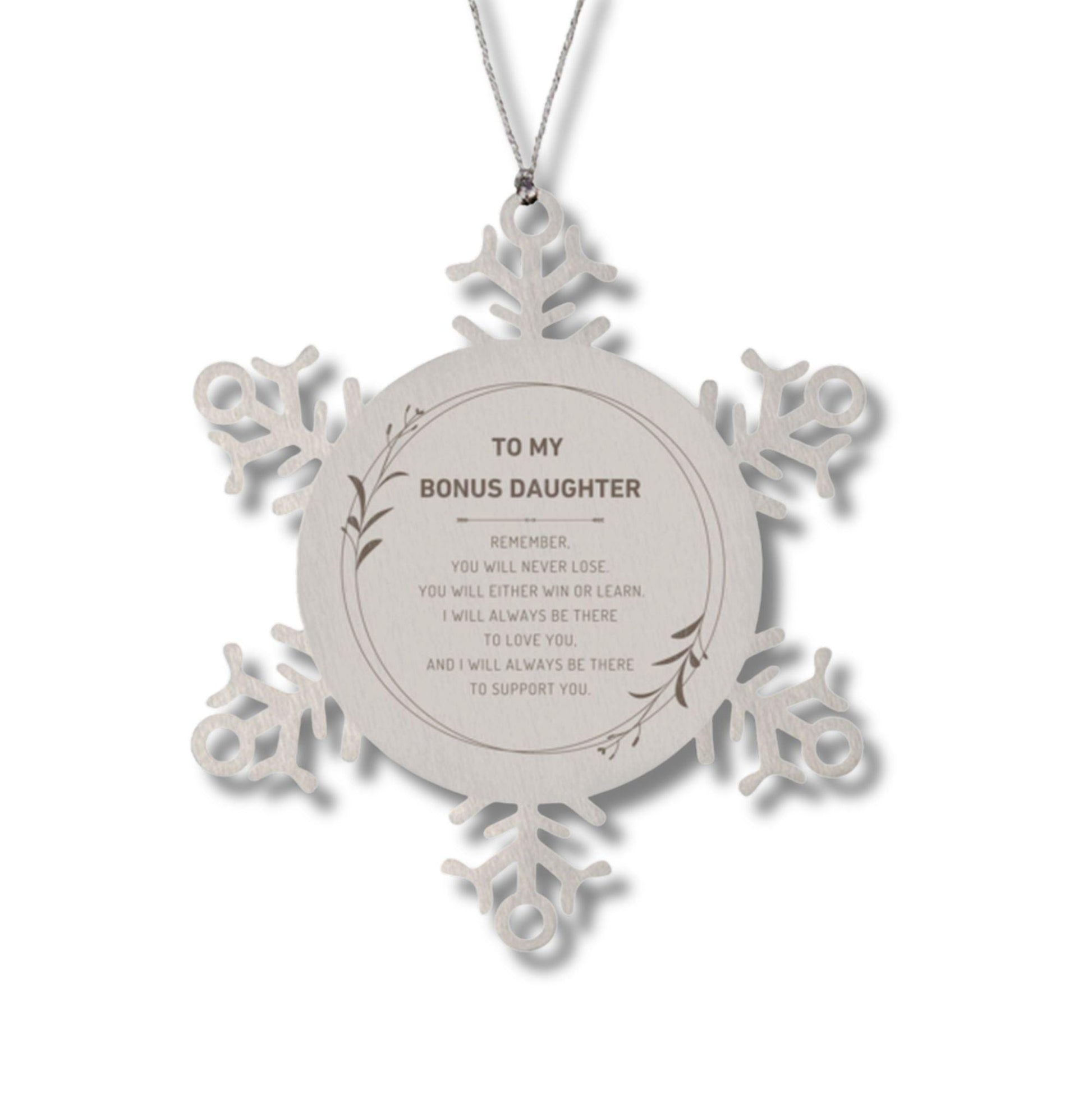 Bonus Daughter Ornament Gifts, To My Bonus Daughter Remember, you will never lose. You will either WIN or LEARN, Keepsake Snowflake Ornament For Bonus Daughter, Birthday Christmas Gifts Ideas For Bonus Daughter X-mas Gifts