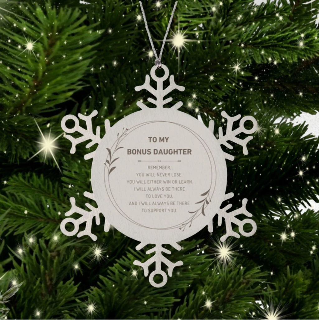 Bonus Daughter Ornament Gifts, To My Bonus Daughter Remember, you will never lose. You will either WIN or LEARN, Keepsake Snowflake Ornament For Bonus Daughter, Birthday Christmas Gifts Ideas For Bonus Daughter X-mas Gifts