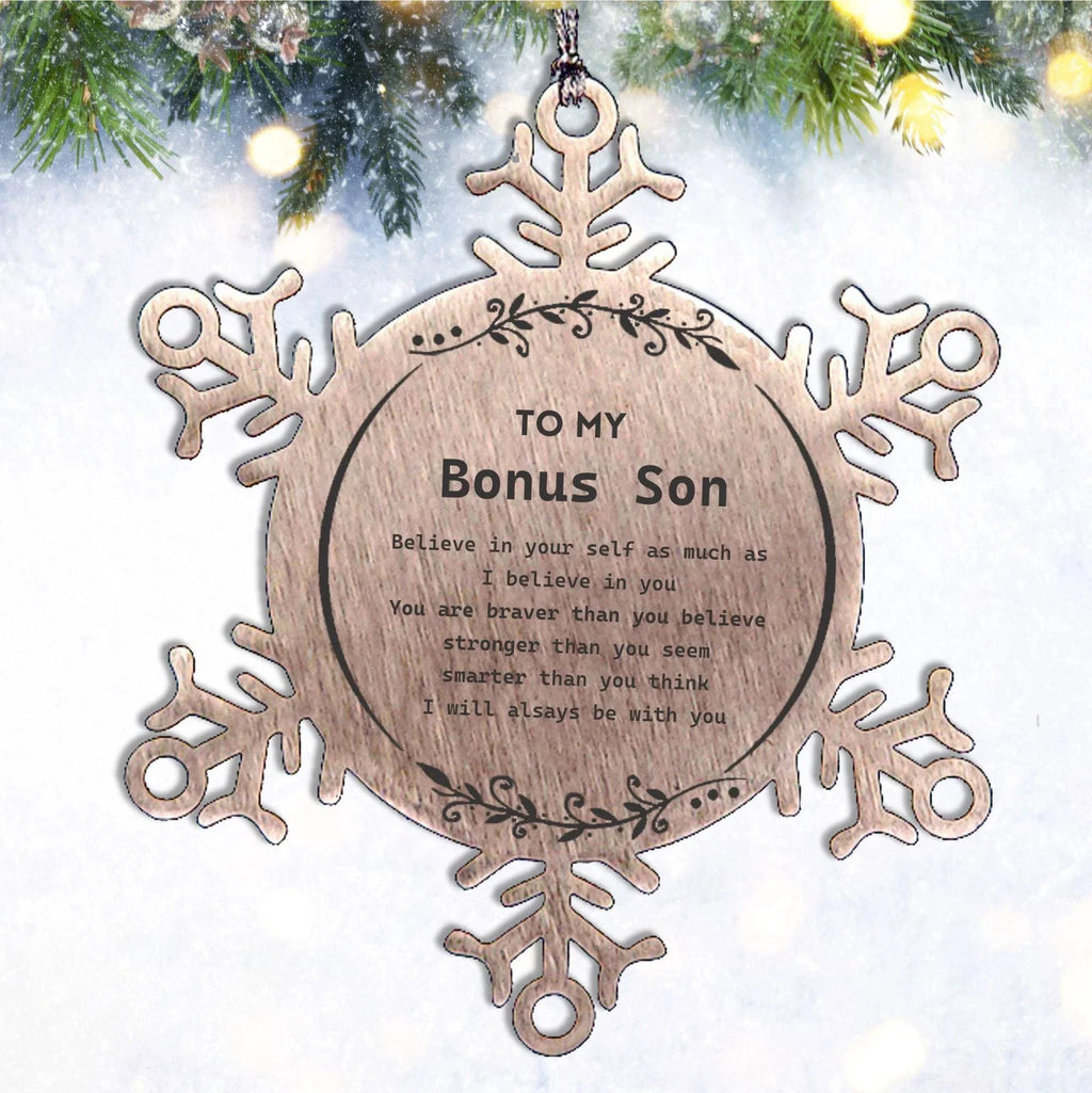 Bonus Son Snowflake Ornament Gifts, To My Bonus Son You are braver than you believe, stronger than you seem, Inspirational Gifts For Bonus Son Ornament, Birthday, Christmas Gifts For Bonus Son Men Women