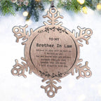 Brother-In-law Snowflake Ornament Gifts, To My Brother In Law You are braver than you believe, stronger than you seem, Inspirational Gifts For Brother In Law Ornament, Birthday, Christmas Gifts For Brother In Law Men Women