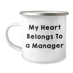 Manager's Heart Belongs to Camping Mugs, Funny Gift from Friends to Boss on Graduation, 12 oz Stainless Steel with Enamel Finish