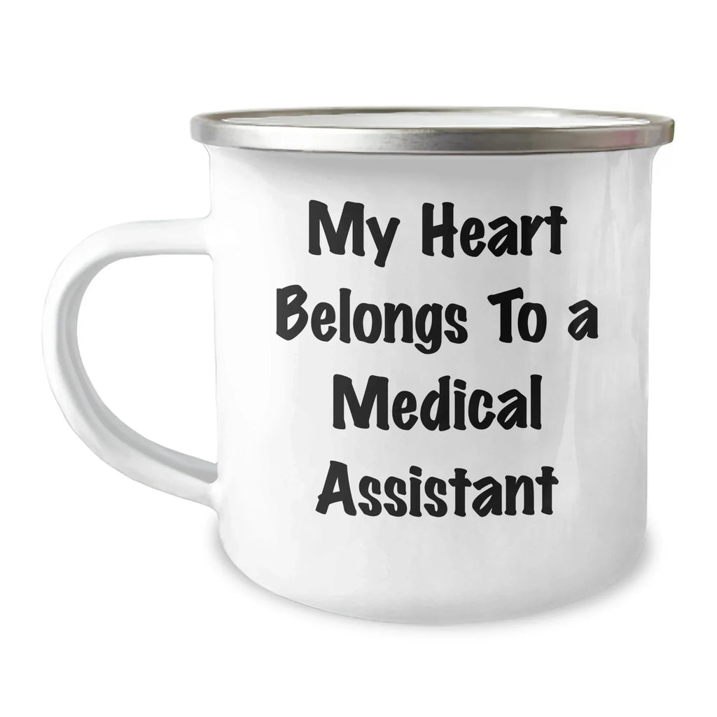 Medical Assistant Gifts from Men - 'My Heart Belongs To A Medical Assistant' Funny Camping Mug for Graduation, Gifts for Medical Assistant, Unique Graduation Gifts from Family