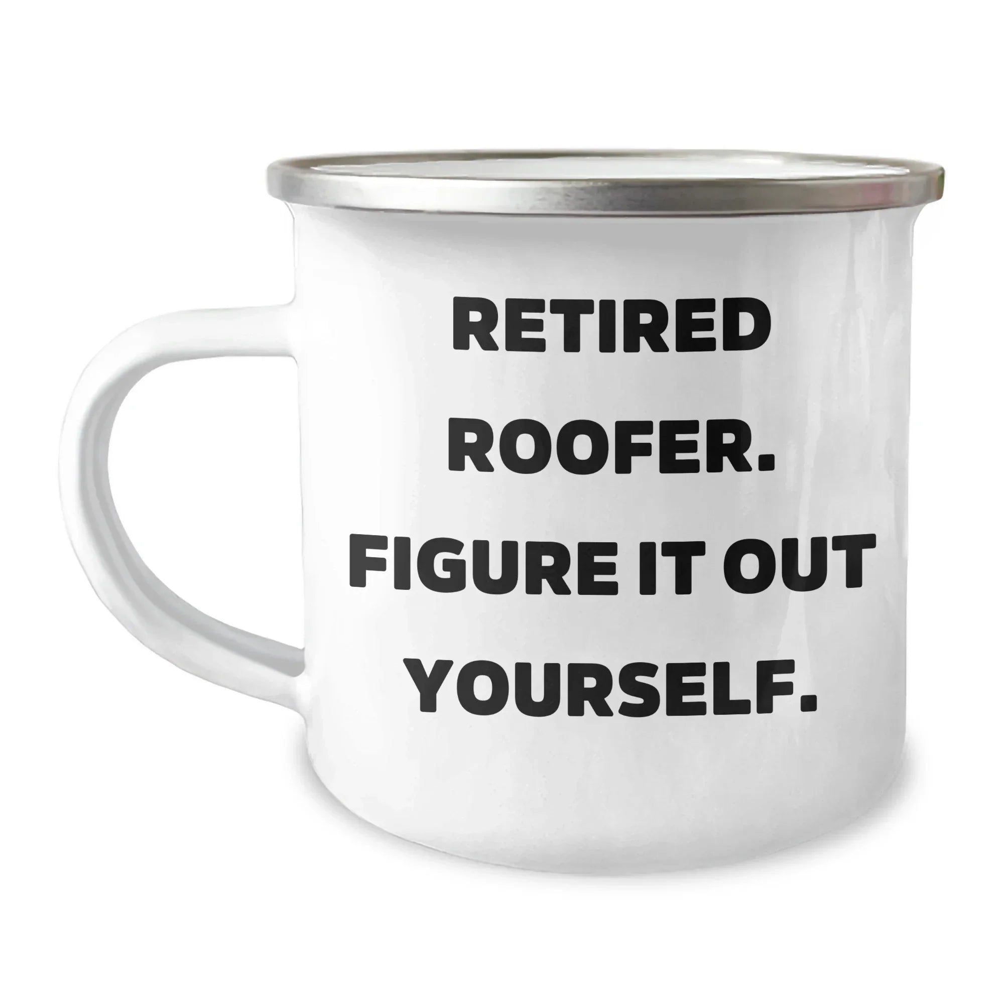 Roofer Humor Gifts from Men to Mother's Day Unique Gifts for Retired Roofers, Funny Camping Mug