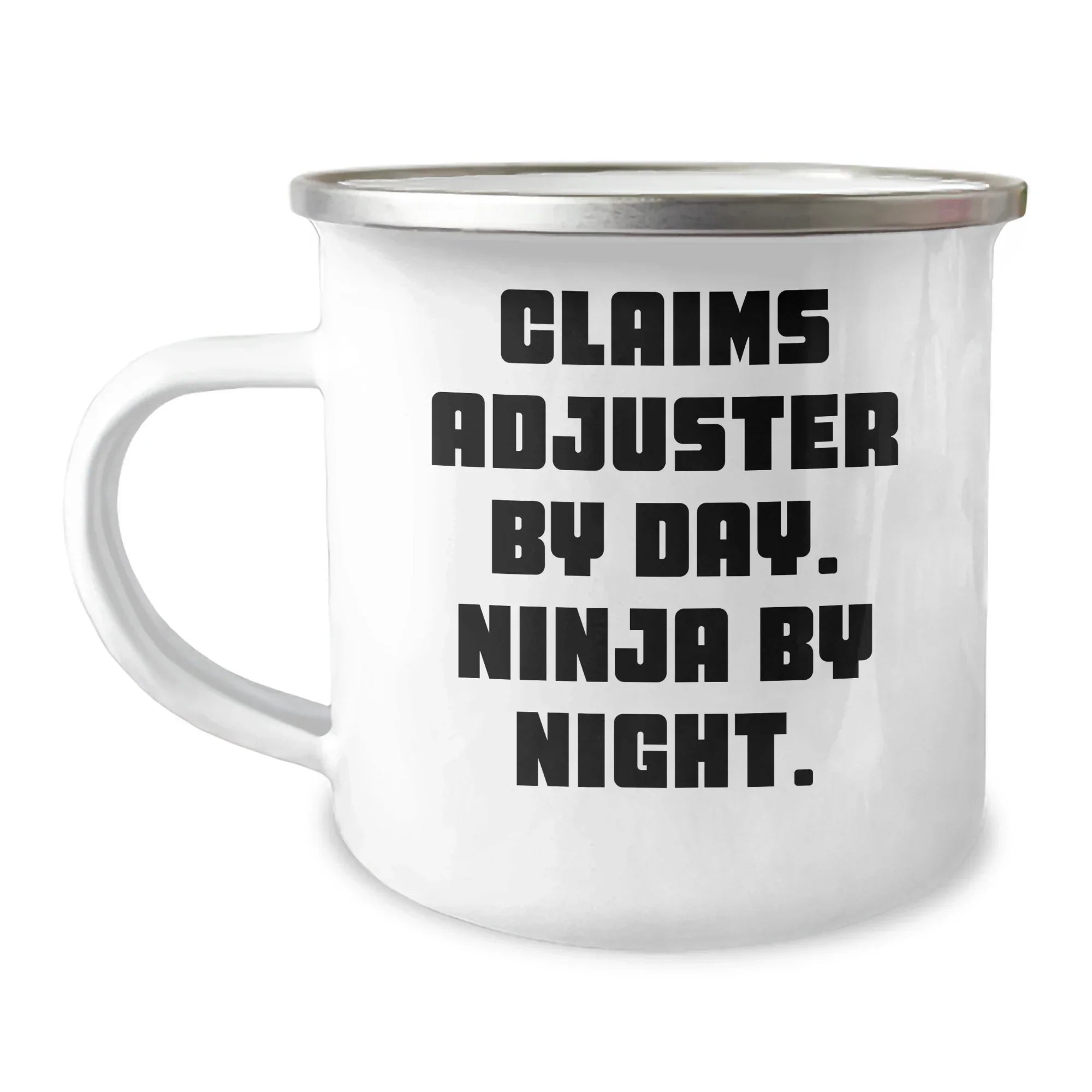 Claims Adjuster Gifts, Camping Mug for Mother's Day, Funny Quote, 'Claims Adjuster By Day. Ninja By Night.' from Friends, Gifts for Claims Adjuster, Men, Women, Family