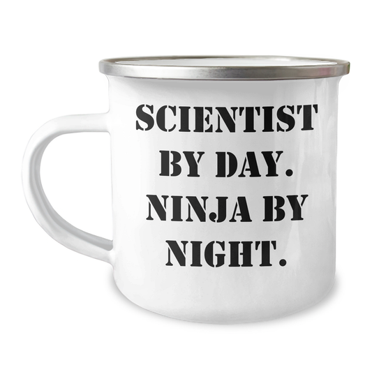 Scientist by Day, Ninja by Night, Funny Gifts for Father's Day, 12 oz Camping Mug for Men, Unique Gifts from Family - Image 1