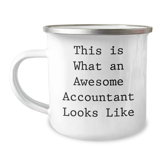 Commemorate Awesome Accountants with This Funny Camping Mug, Gifts from Family for Father's Day, 12 oz Stainless Steel with Enamel Finish, Quote: 'This Is What An Awesome Accountant Looks Like' - Image 1