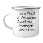 Funny Quote Apartment Manager Gifts, Camping Mug for Dad on Father's Day, Gifts from Friends, Gifts for Apartment Manager