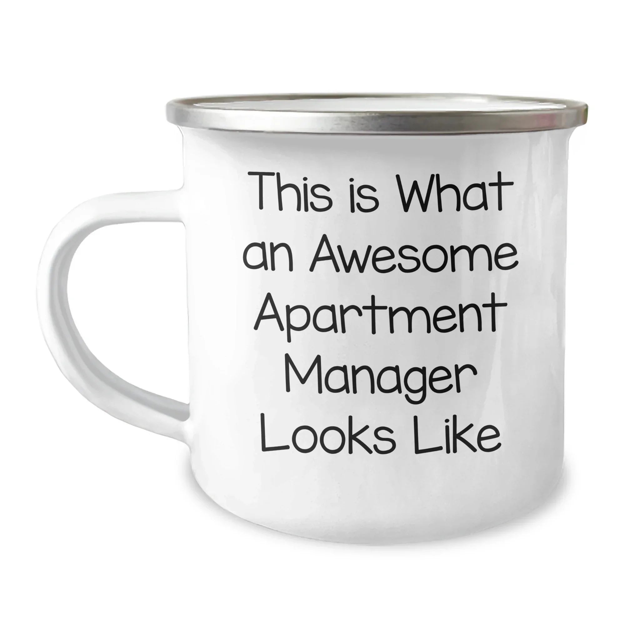 Funny Quote Apartment Manager Gifts, Camping Mug for Dad on Father's Day, Gifts from Friends, Gifts for Apartment Manager