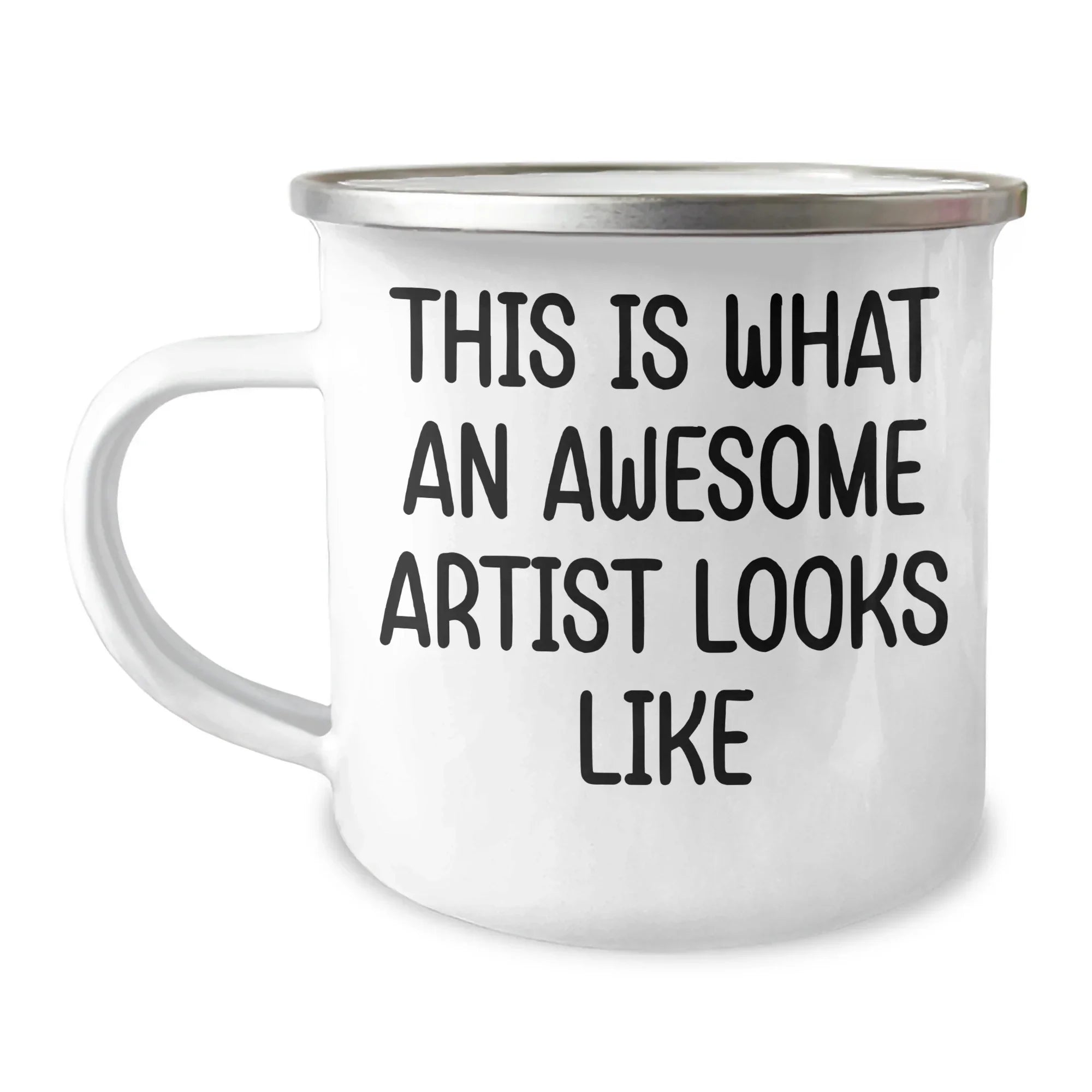 Funny Artist Quotes Camping Mug, Gifts from Friends for Awesome Artists on Father's Day