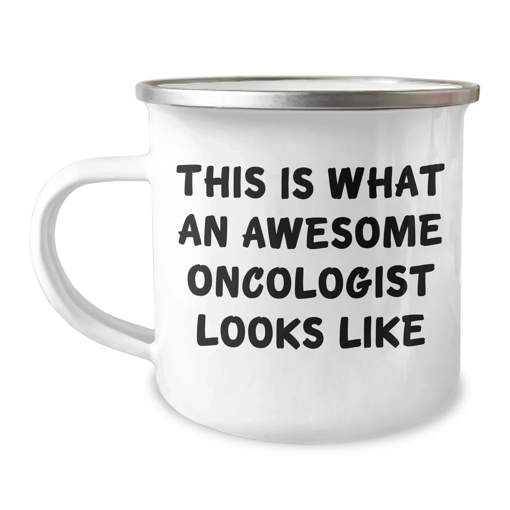 Inspirational Oncologist Gifts from Friends - 'This Is What An Awesome Oncologist Looks Like' Quote on Stainless Steel Camping Mug, 12 oz Capacity, Father's Day Unique Gifts