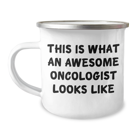 Inspirational Oncologist Gifts from Friends - 'This Is What An Awesome Oncologist Looks Like' Quote on Stainless Steel Camping Mug, 12 oz Capacity, Father's Day Unique Gifts - Image 1