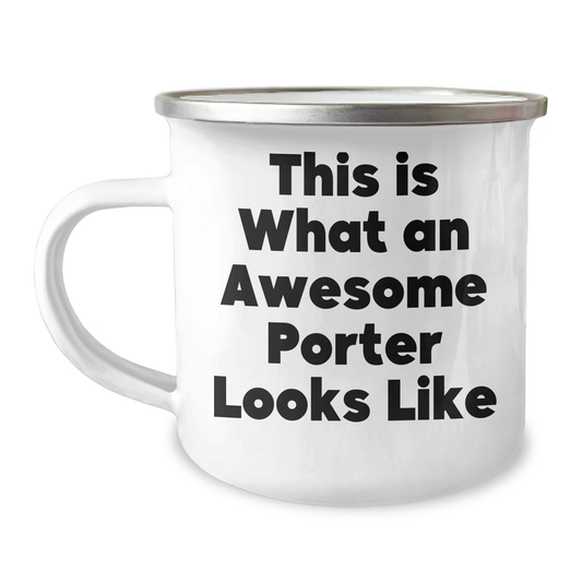 Gifts from Men for Awesome Porters, This Is What An Awesome Porter Looks Like, Camping Mug, Father's Day Unique Gifts - Image 1